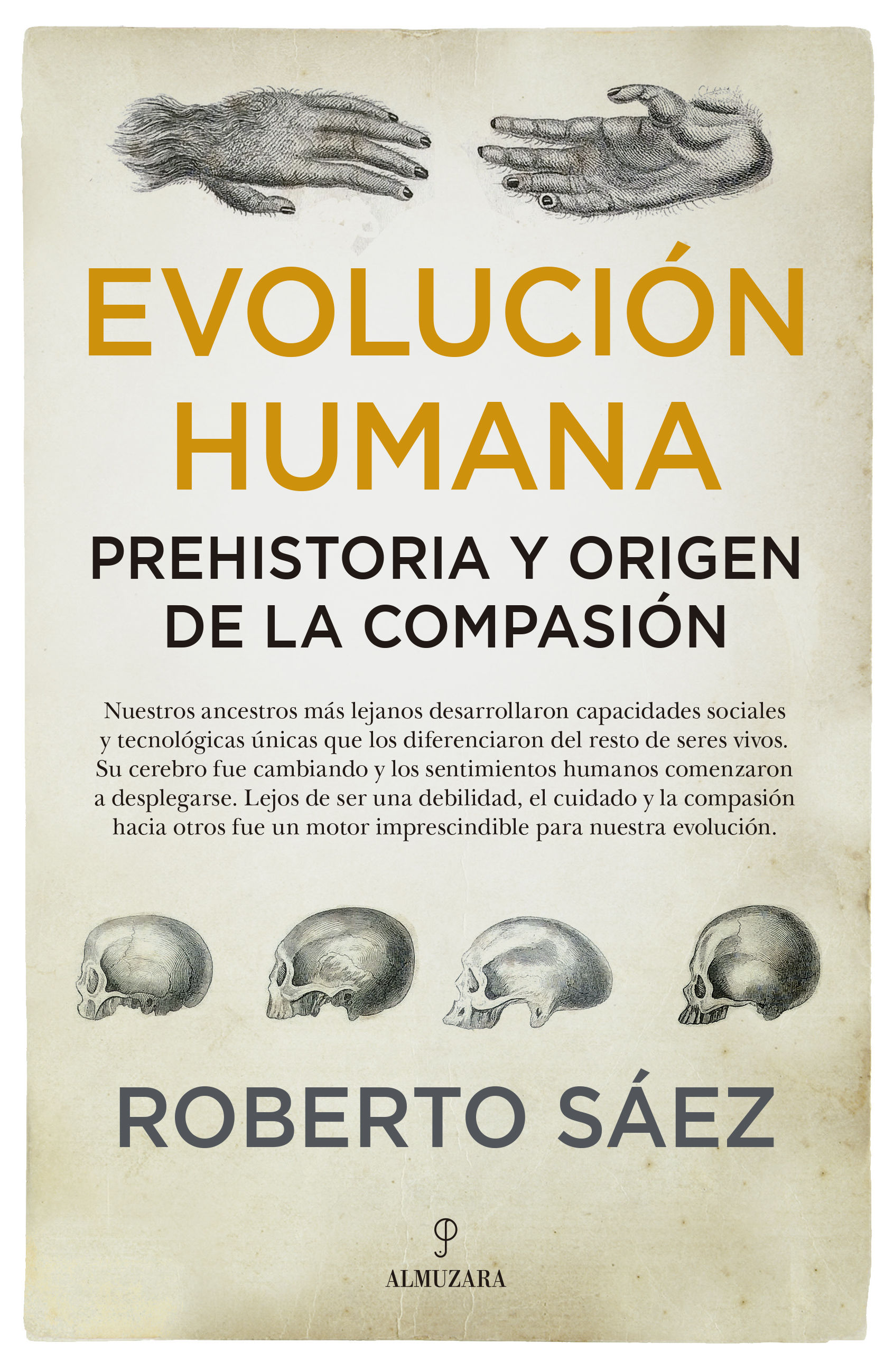 EVOLUCIÓN HUMANA: PREHISTORIA Y ORIGEN DE LA COMPASIÓN. 