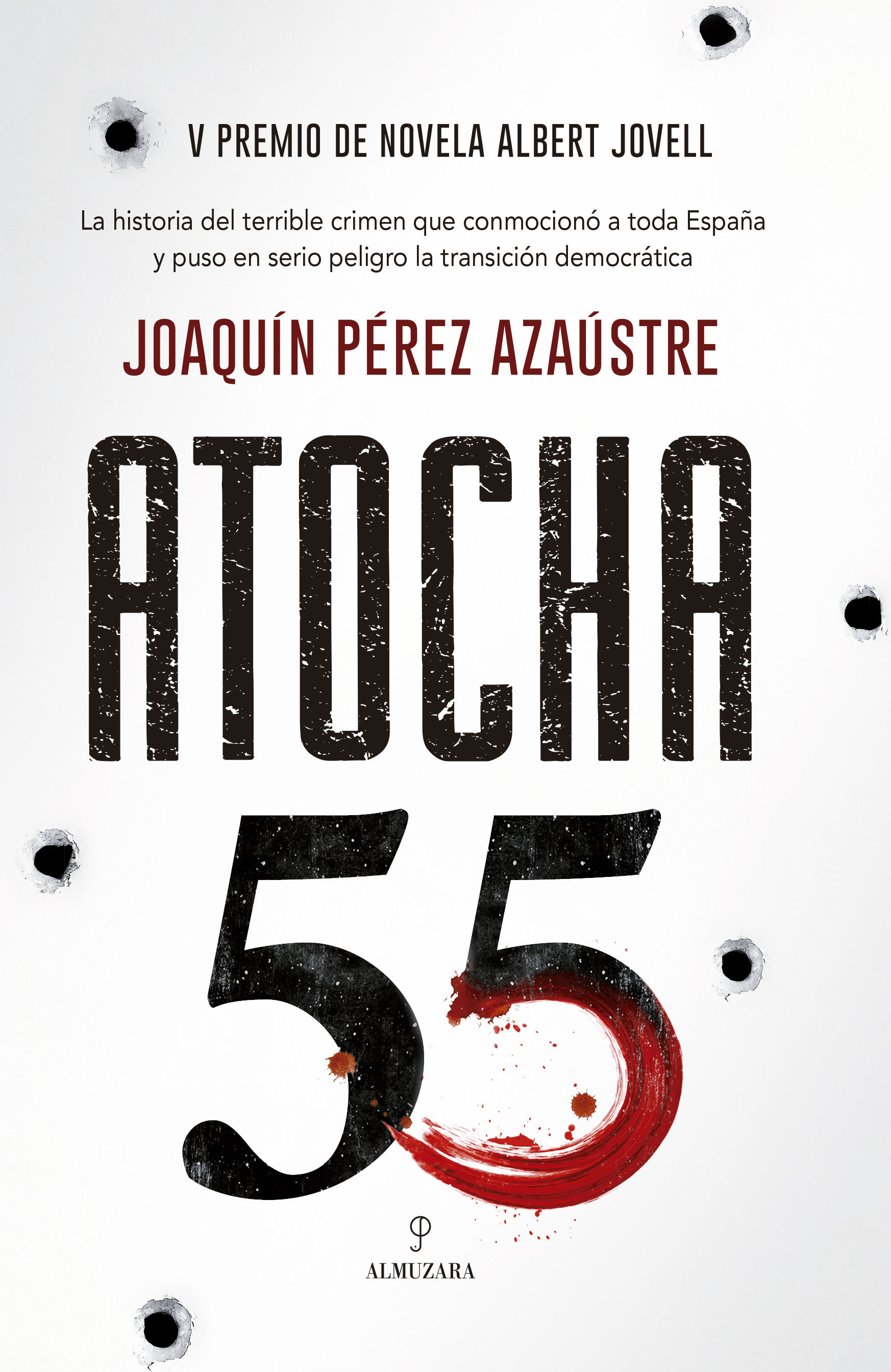 ATOCHA 55. V PREMIO DE NOVELA ALBERT JOVELL