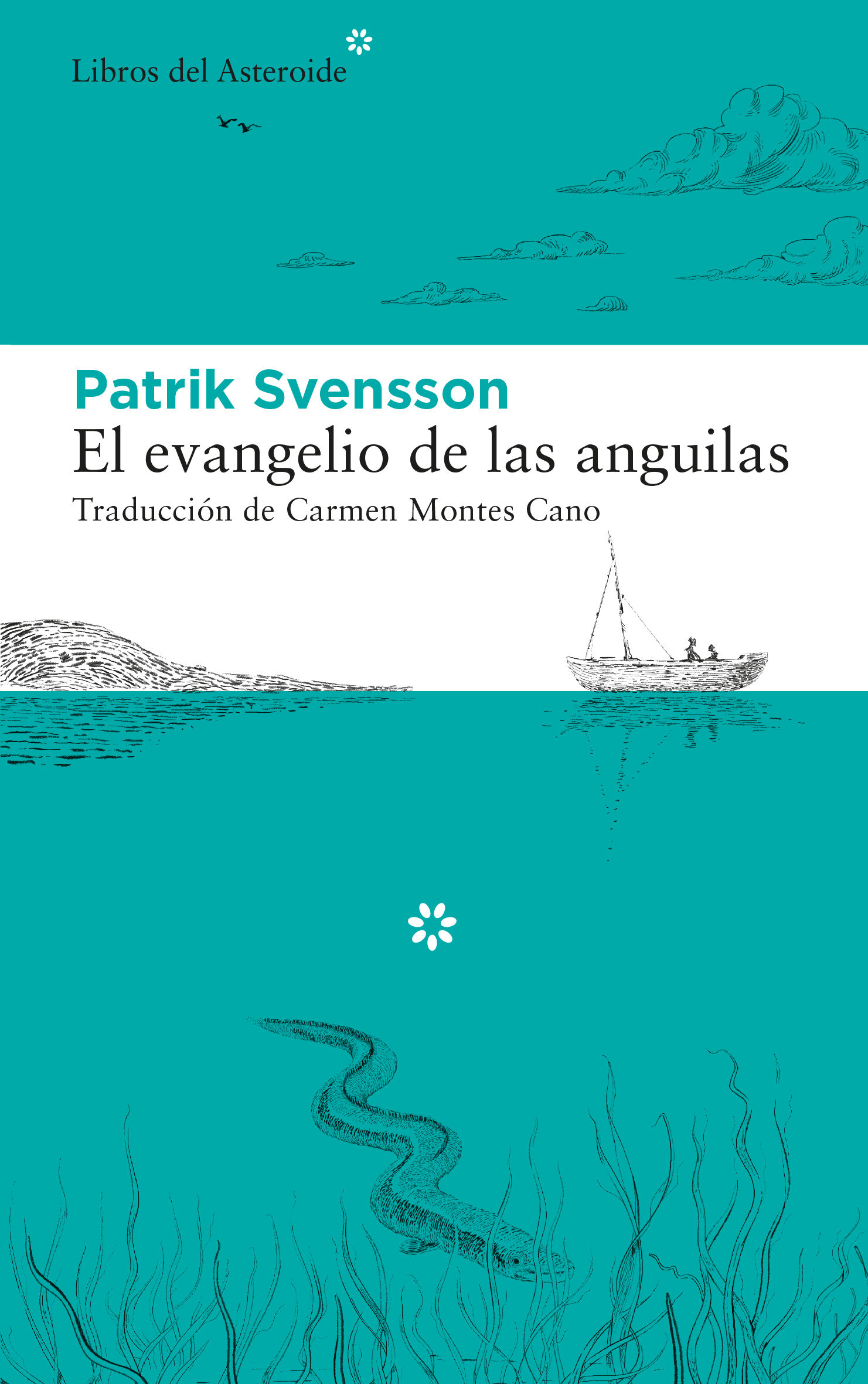 EL EVANGELIO DE LAS ANGUILAS. 