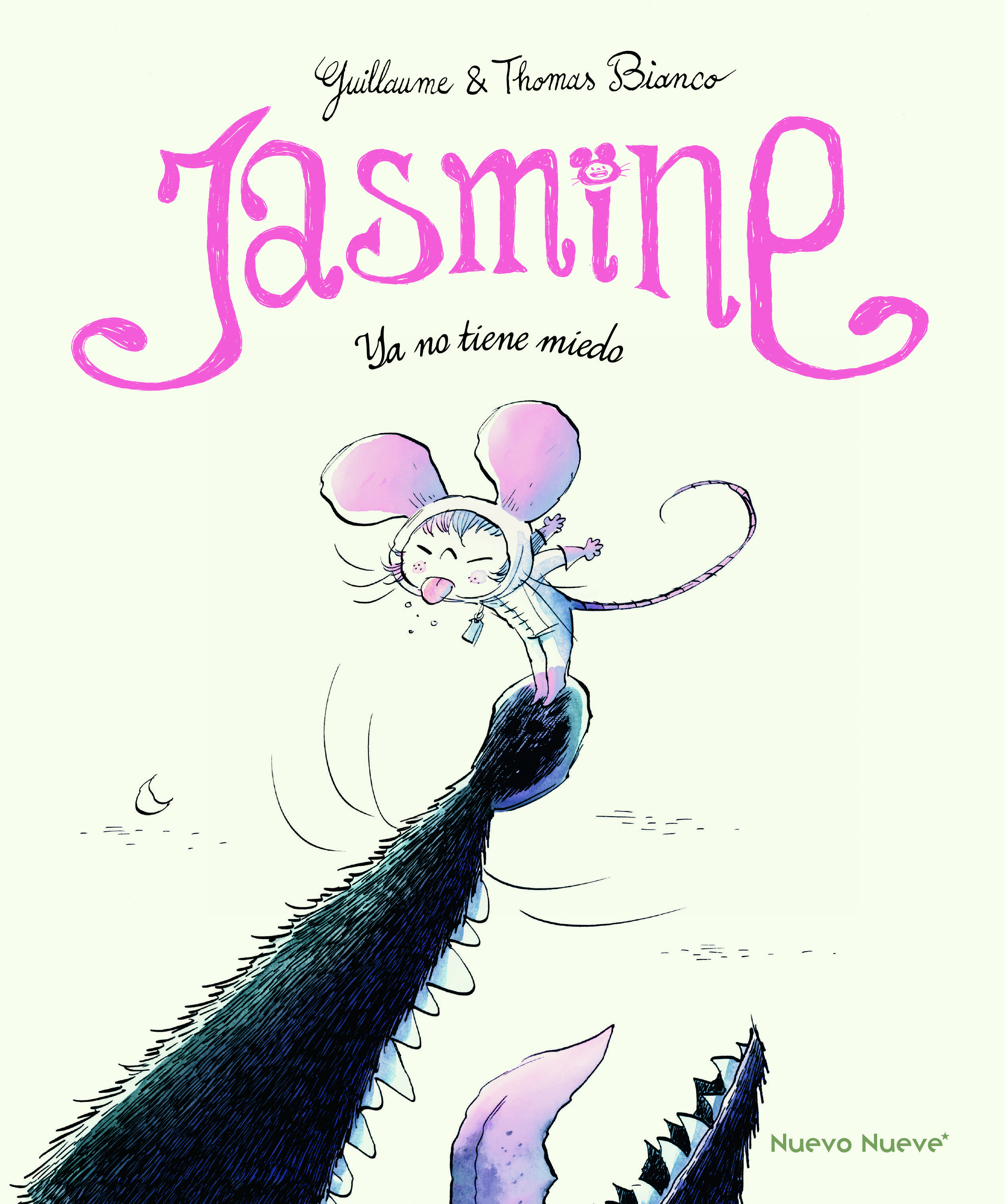 JASMINE. YA NO TIENE MIEDO