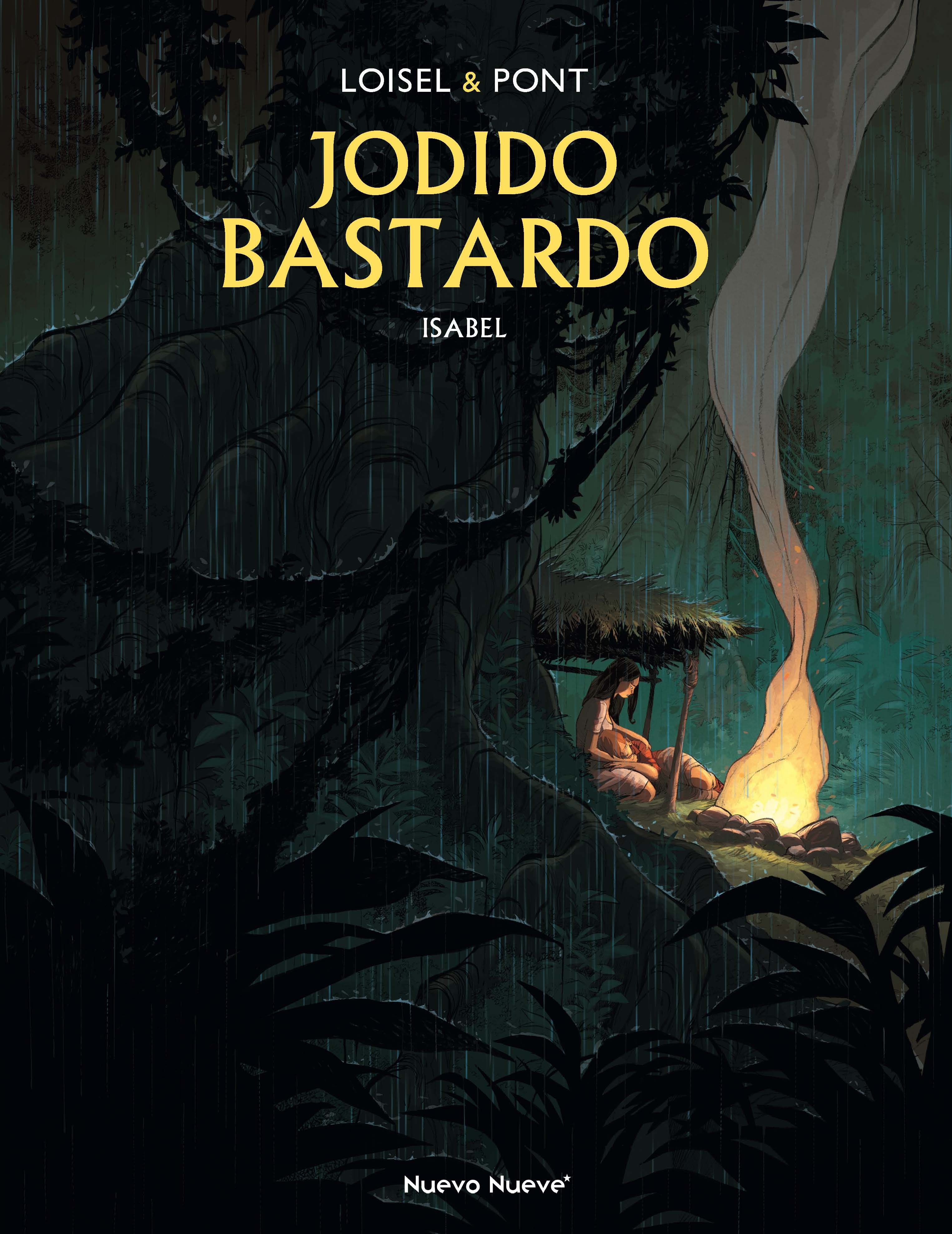 JODIDO BASTARDO. ISABEL