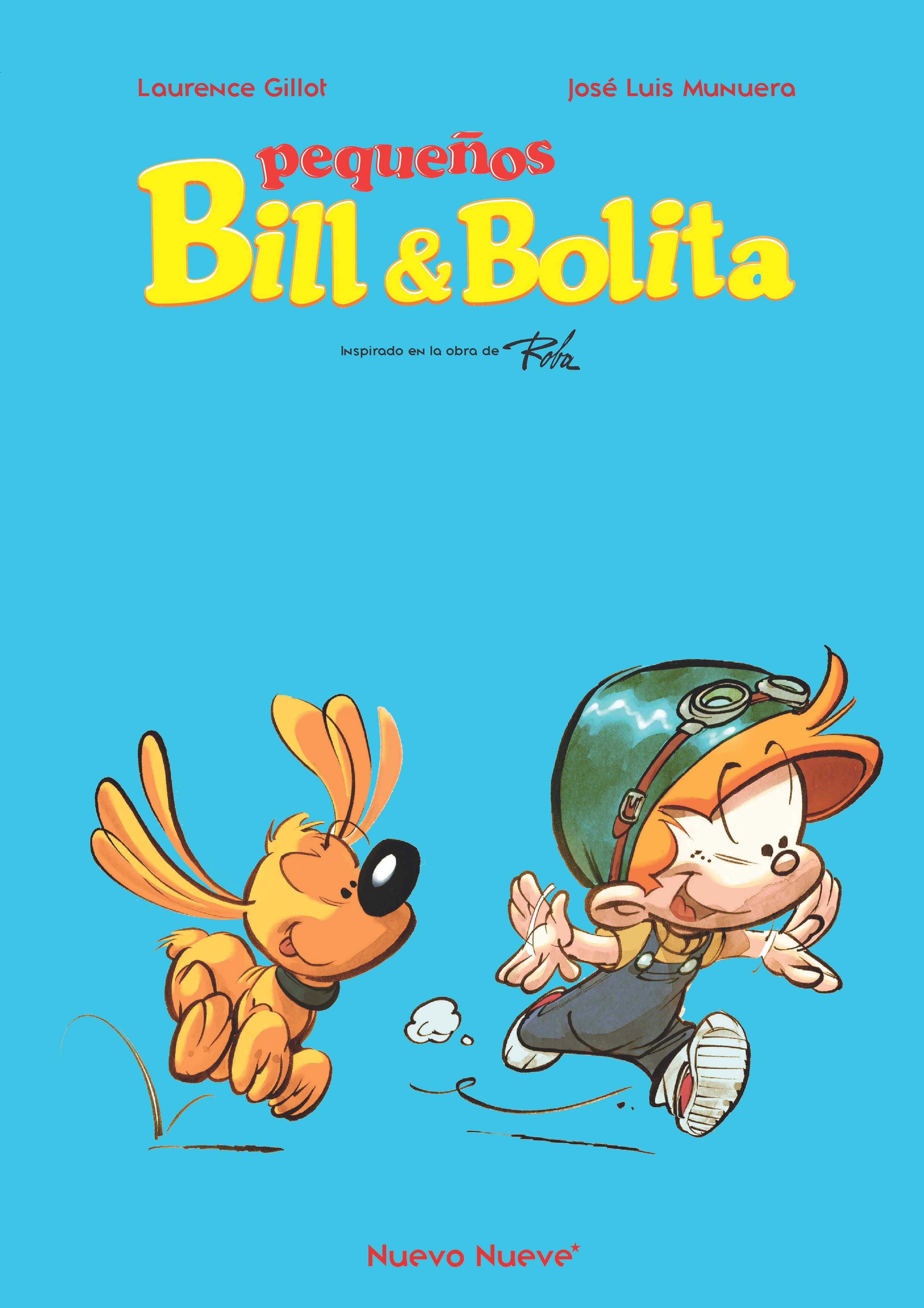 PEQUEÑOS BILL & BOLITA. 