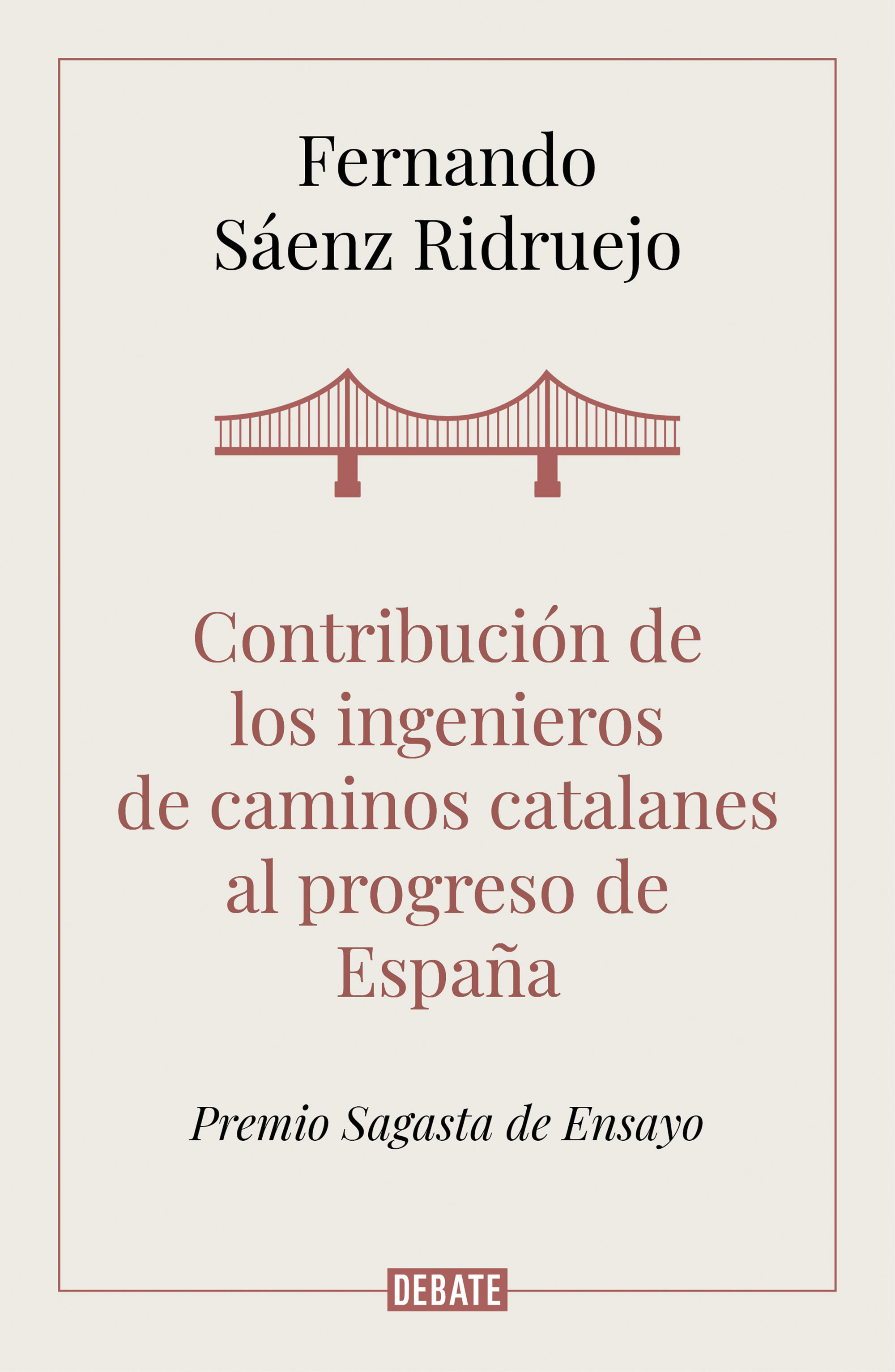 CONTRIBUCIÓN DE LOS INGENIEROS DE CAMINOS CATALANES AL PROGRESO DE ESPAÑA. 