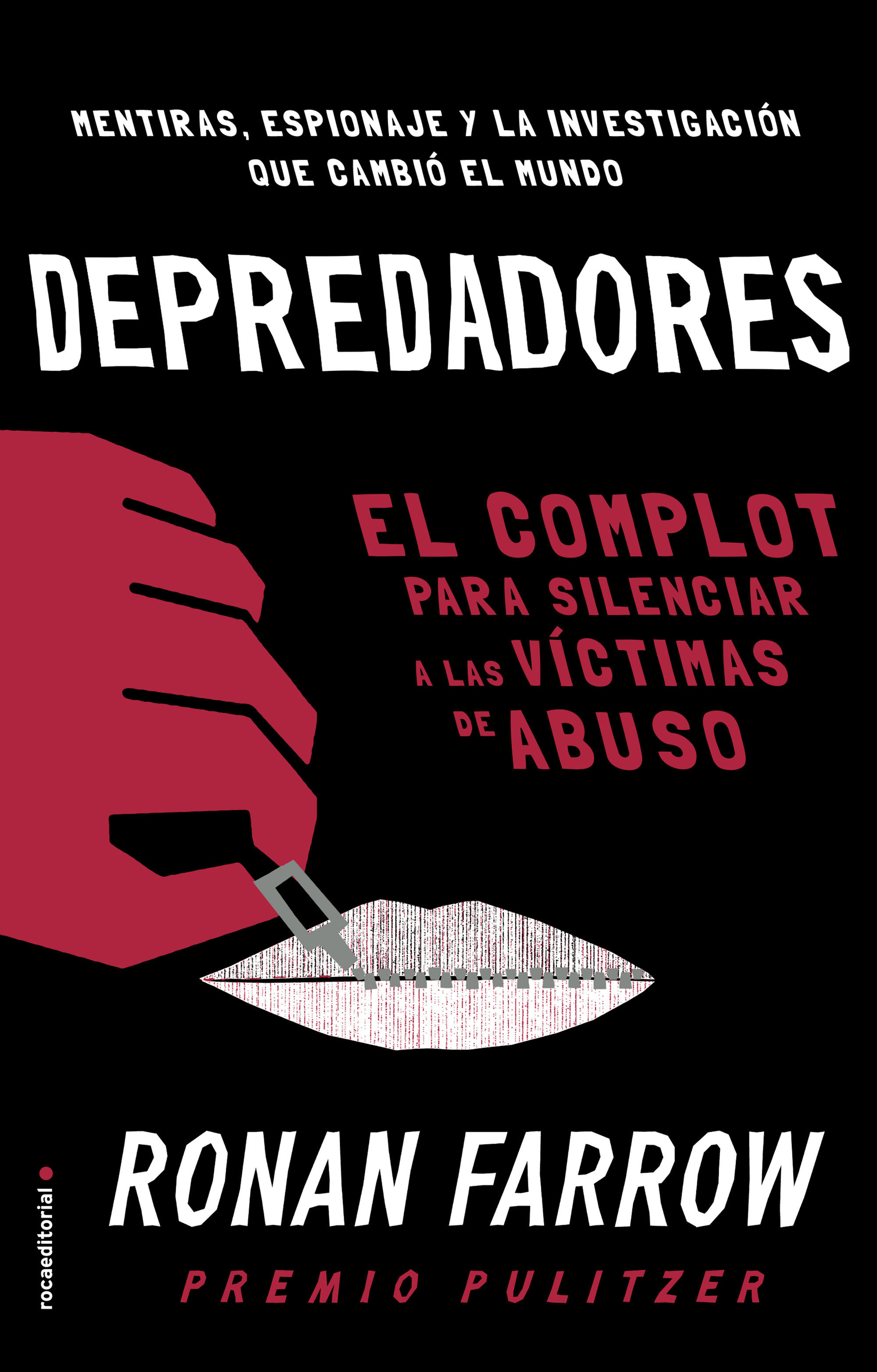 DEPREDADORES. EL COMPLOT PARA SILENCIAR A LAS VÍCTIMAS DE ABUSO.