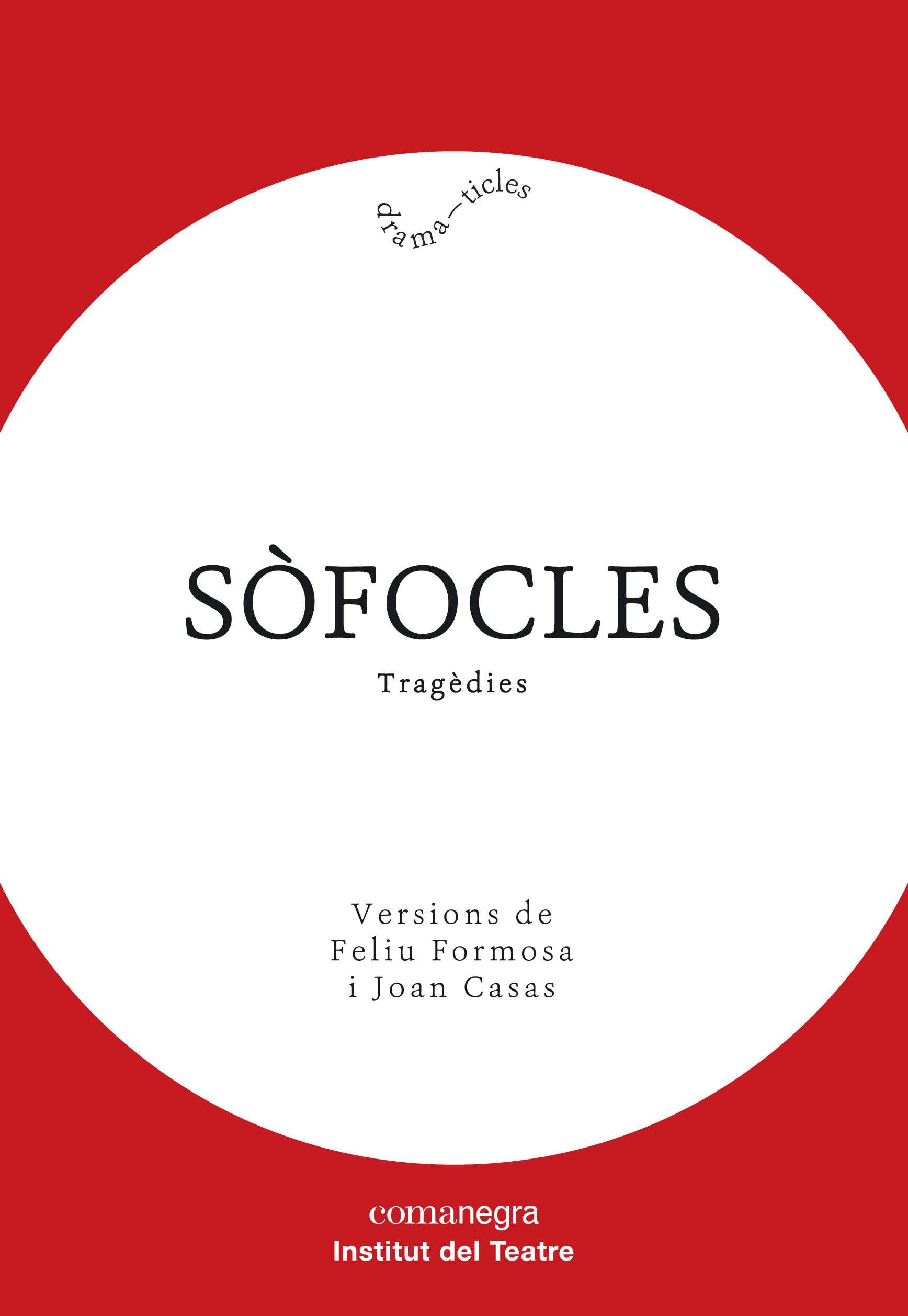 SÒFOCLES. TRAGÈDIES