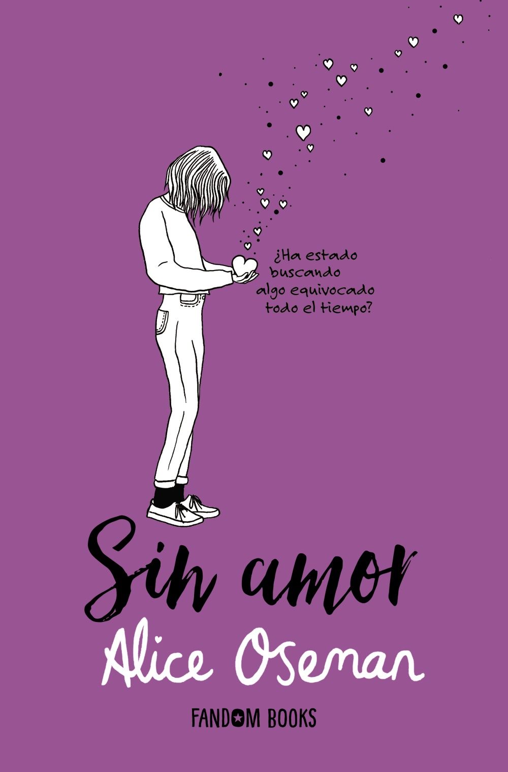 SIN AMOR. 