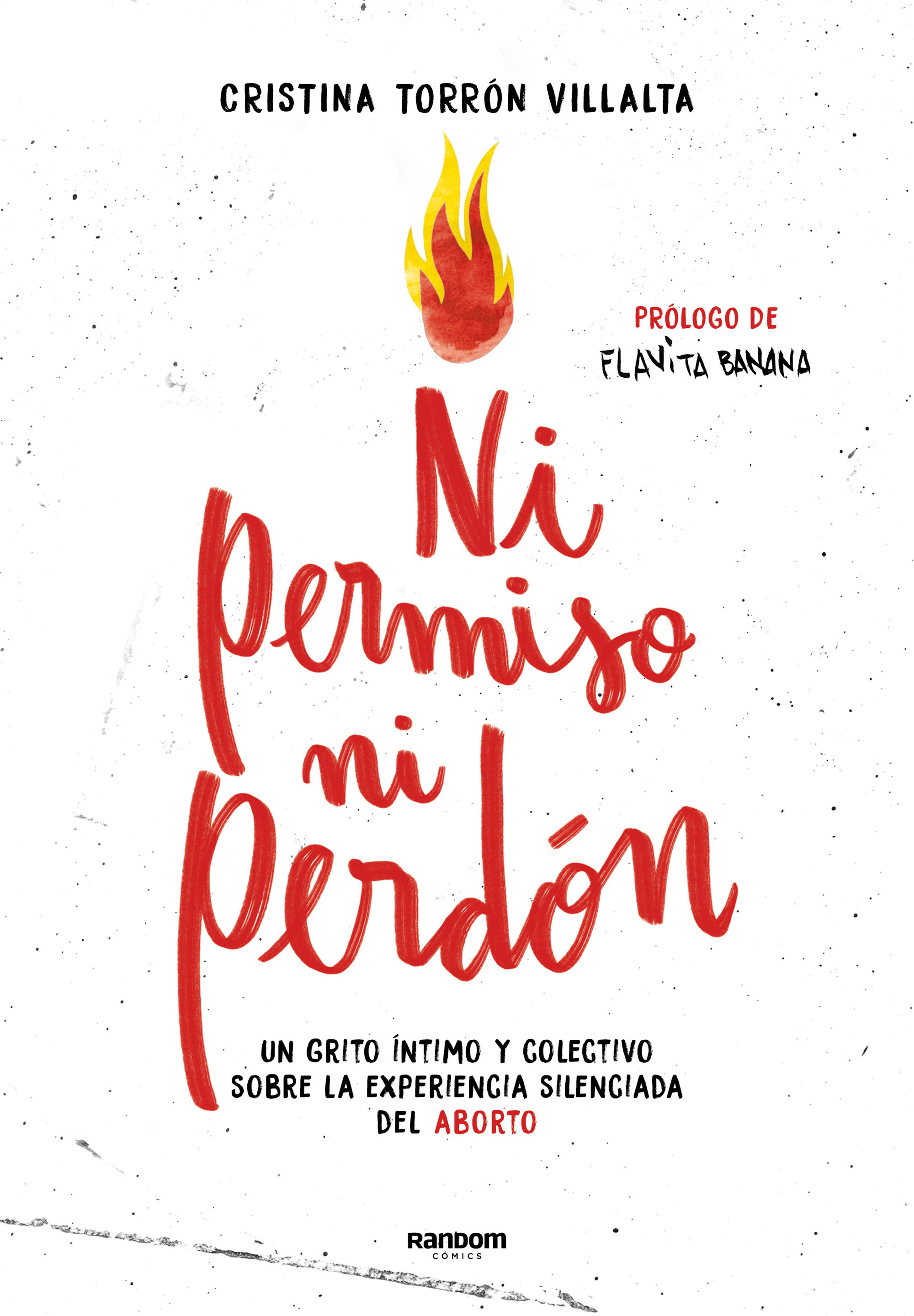 Tipos Infames: · NI PERMISO NI PERDÓN · TORRON (MENSTRUITA), CRISTINA:  RANDOM COMICS -978-84-18040-83-2