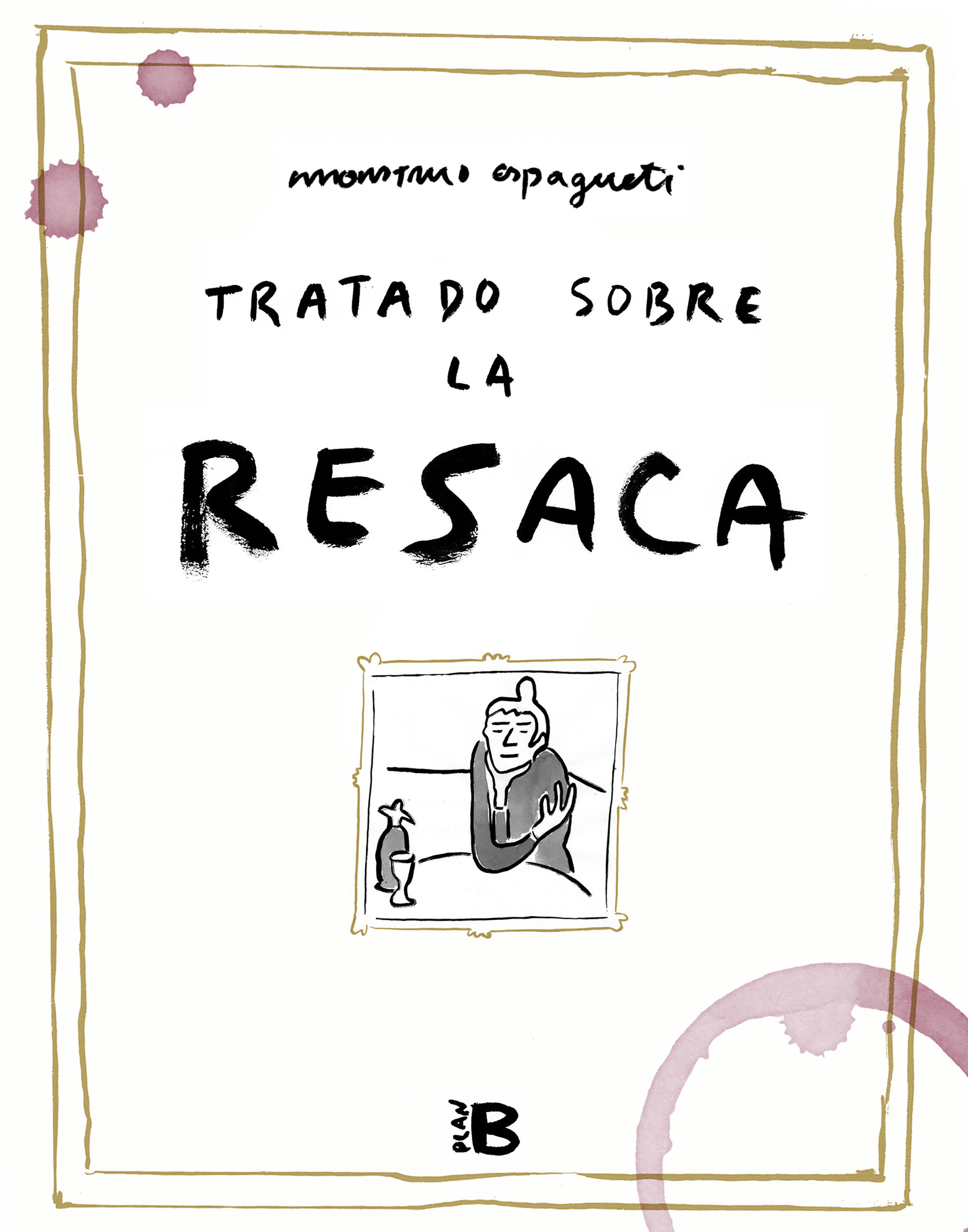 TRATADO SOBRE LA RESACA.