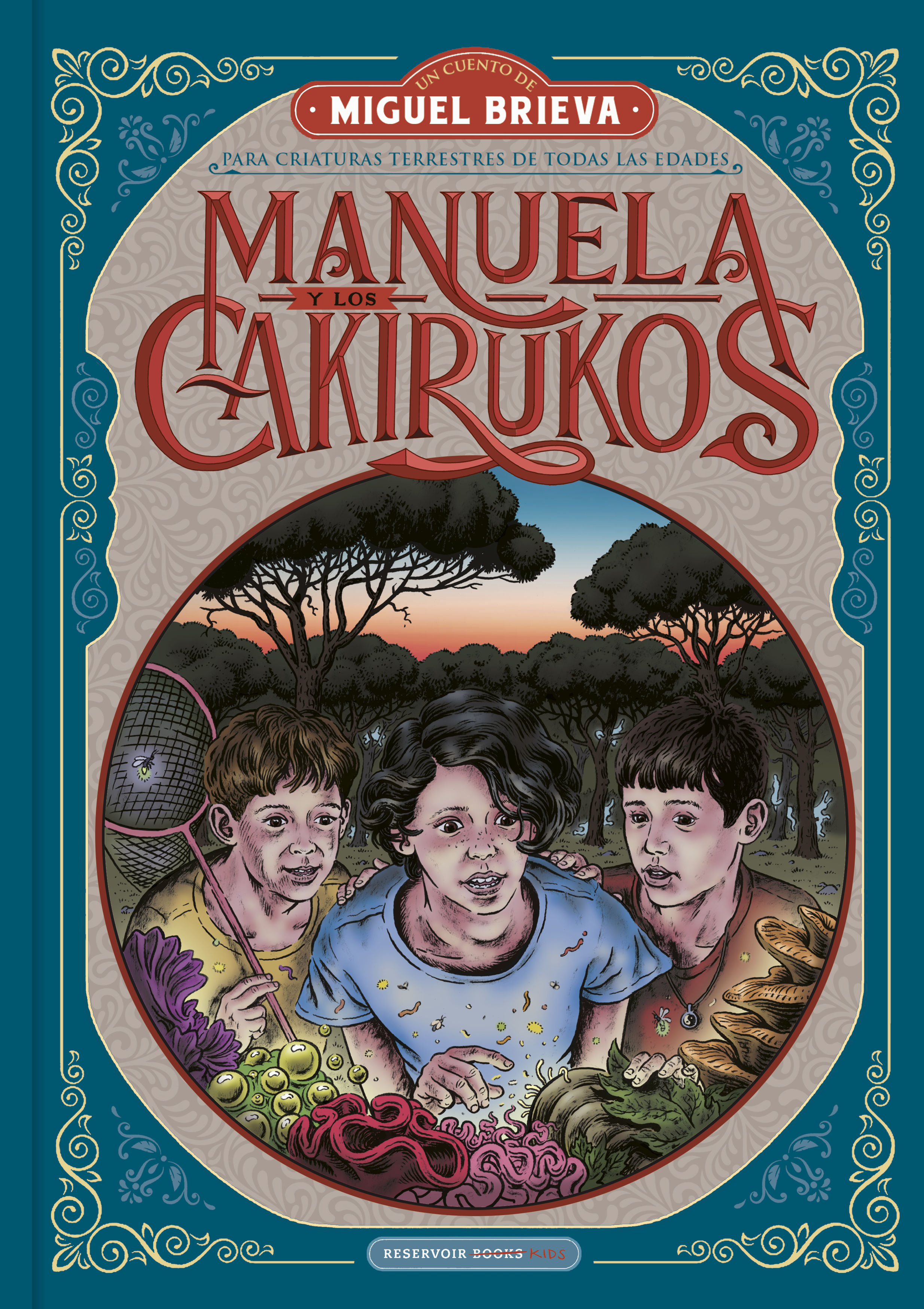 MANUELA Y LOS CAKIRUKOS. UNA AVENTURA DESCOMUNAL SOBRE EL VALOR DE LAS COSAS PEQUEÑAS