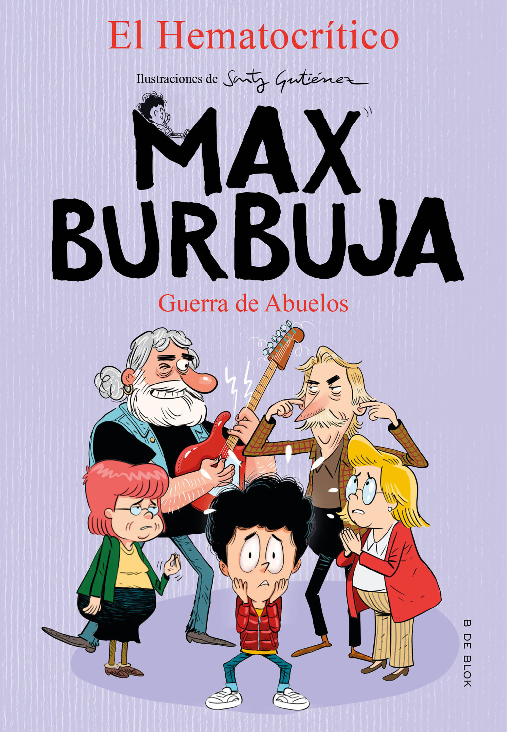 GUERRA DE ABUELOS. MAX BURBUJA 5