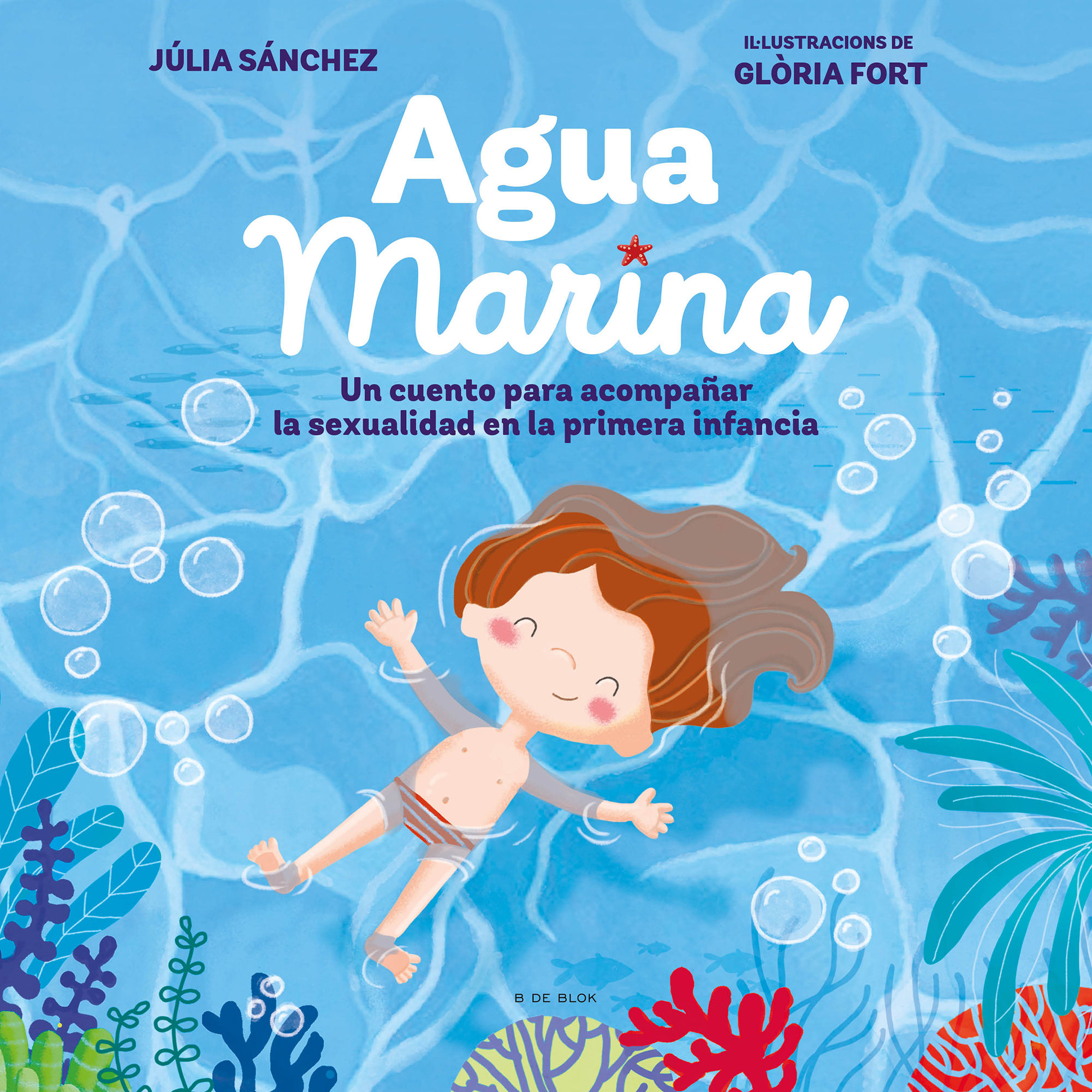 AGUA MARINA. UN CUENTO PARA ACOMPAÑAR LA SEXUALIDAD EN LA PRIMERA INFANCIA