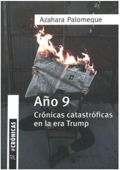 AÑO 9. CRÓNICAS CATASTRÓFICAS EN LA ERA TRUMP