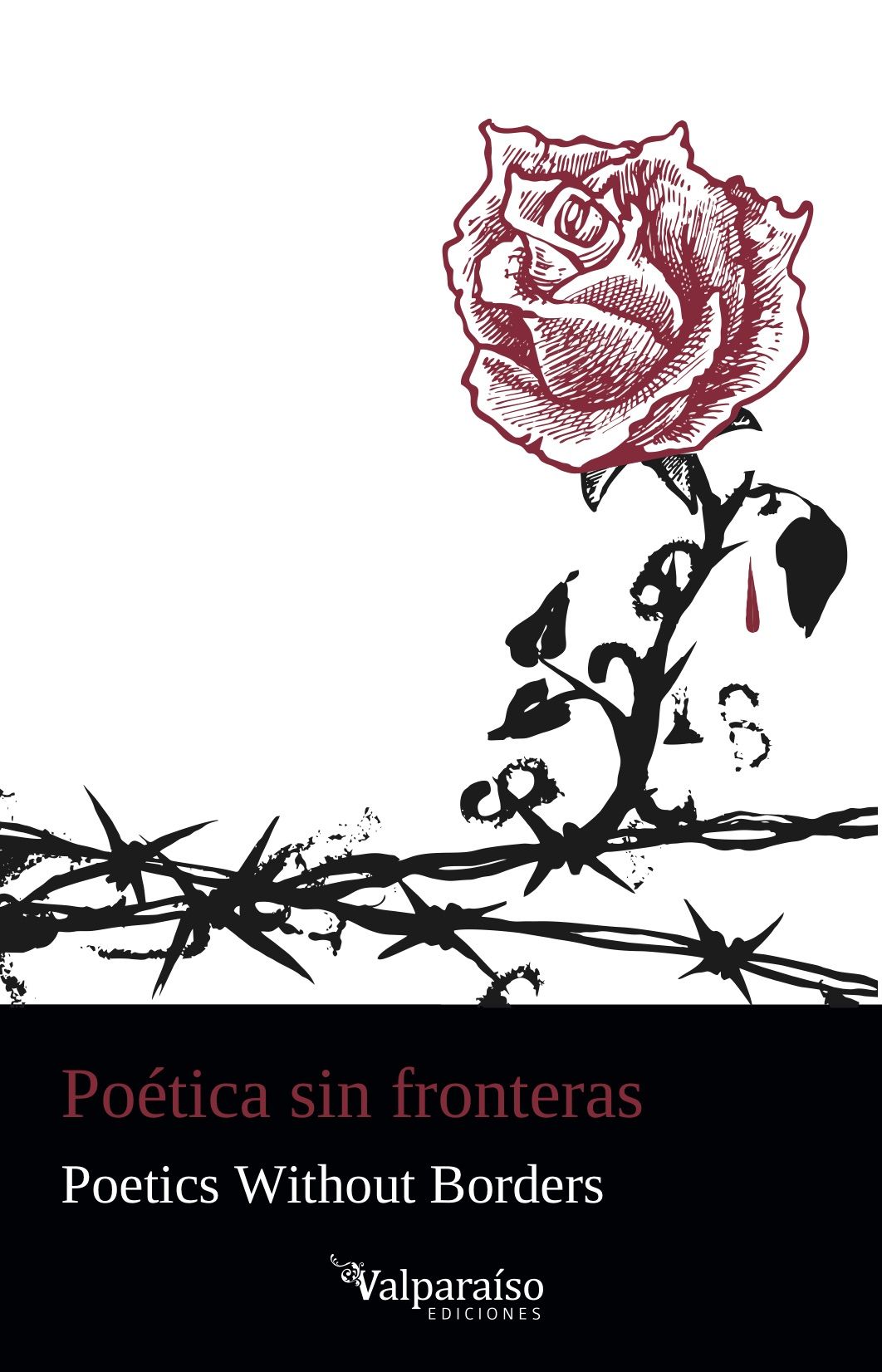 POÉTICA SIN FRONTERAS. POETICS WITHOUT BORDERS