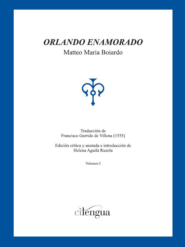 ORLANDO ENAMORADO. MATTEO MARIA BOIARDO