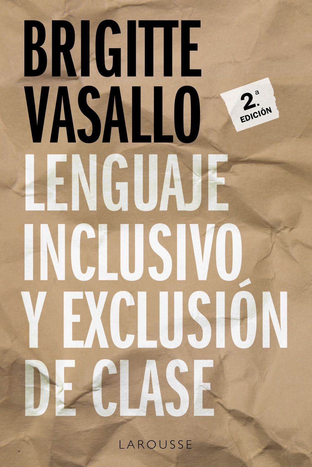 LENGUAJE INCLUSIVO Y EXCLUSIÓN DE CLASE. 