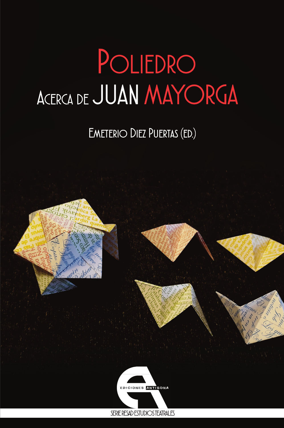 POLIEDRO. ACERCA DE JUAN MAYORGA. 