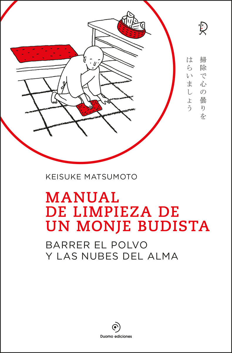 MANUAL DE LIMPIEZA DE UN MONJE BUDISTA. 