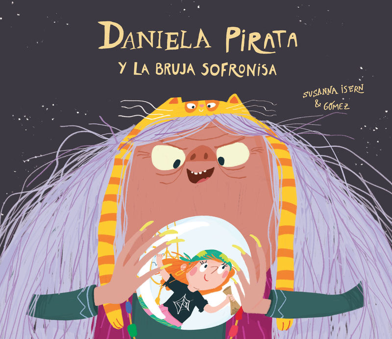 DANIELA PIRATA Y LA BRUJA SOFRONISA. 