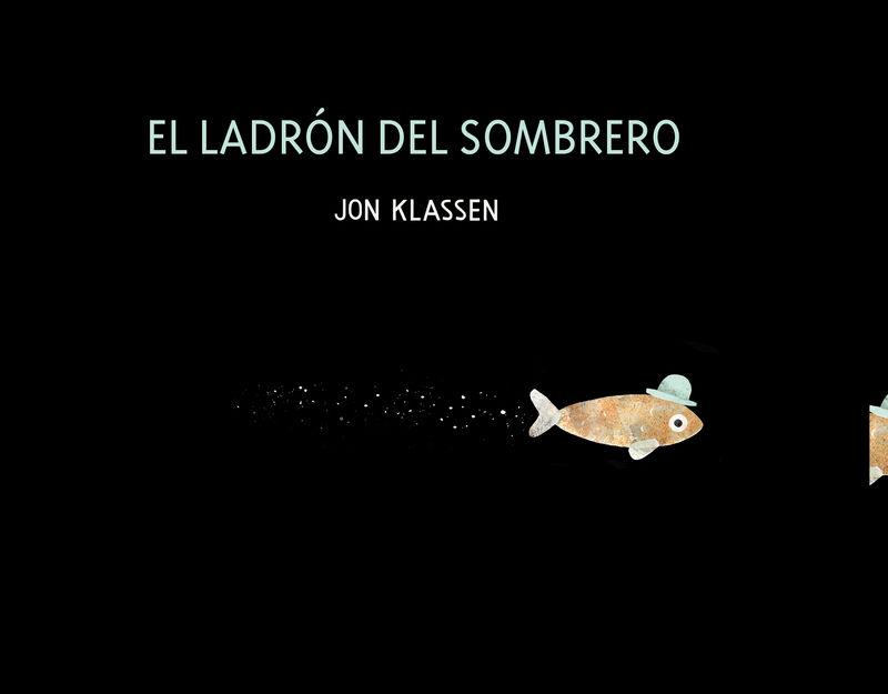 EL LADRÓN DEL SOMBRERO. 