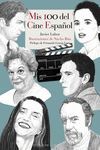 MIS 100 DEL CINE ESPAÑOL. 