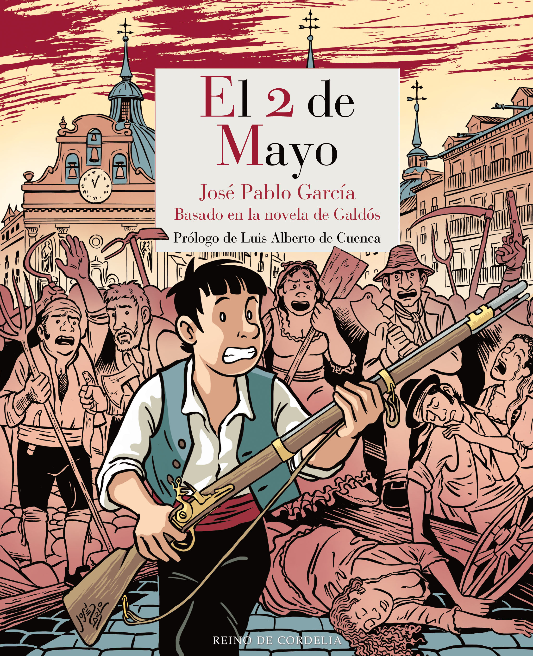 EL 2 DE MAYO. BASADO EN LA NOVELA DE GALDÓS