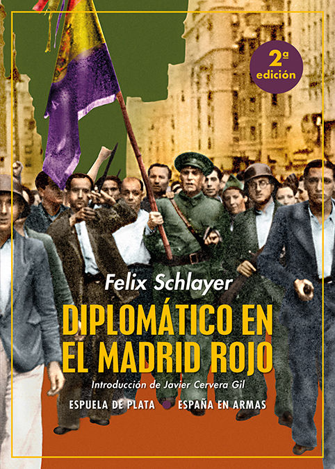 DIPLOMÁTICO EN EL MADRID ROJO. 