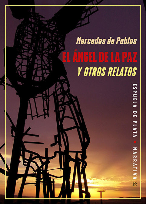 EL ÁNGEL DE LA PAZ Y OTROS RELATOS. 