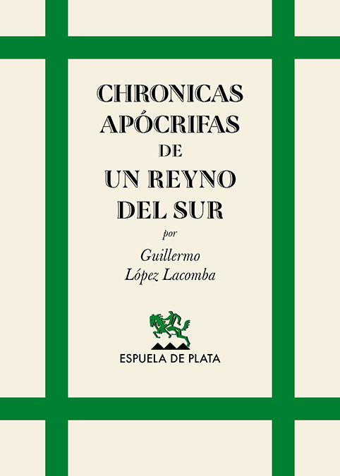 CHRONICAS APÓCRIFAS DE UN REYNO DEL SUR