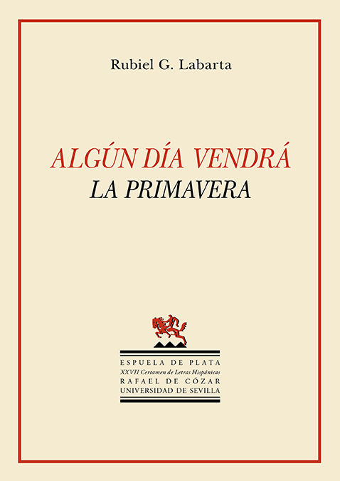 ALGÚN DÍA VENDRÁ LA PRIMAVERA