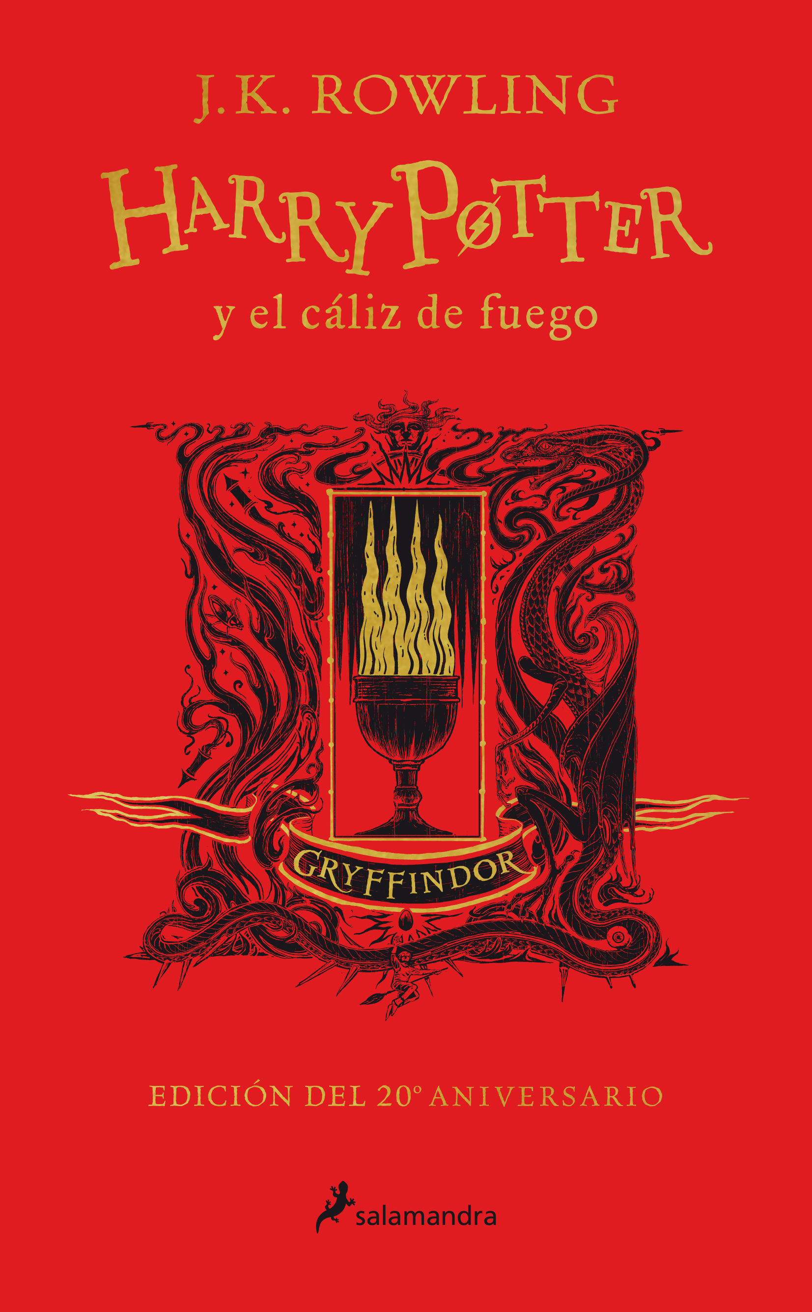 HARRY POTTER Y EL CÁLIZ DE FUEGO. EDICIÓNGRYFFINDOR DEL 20º ANIVERSARIO