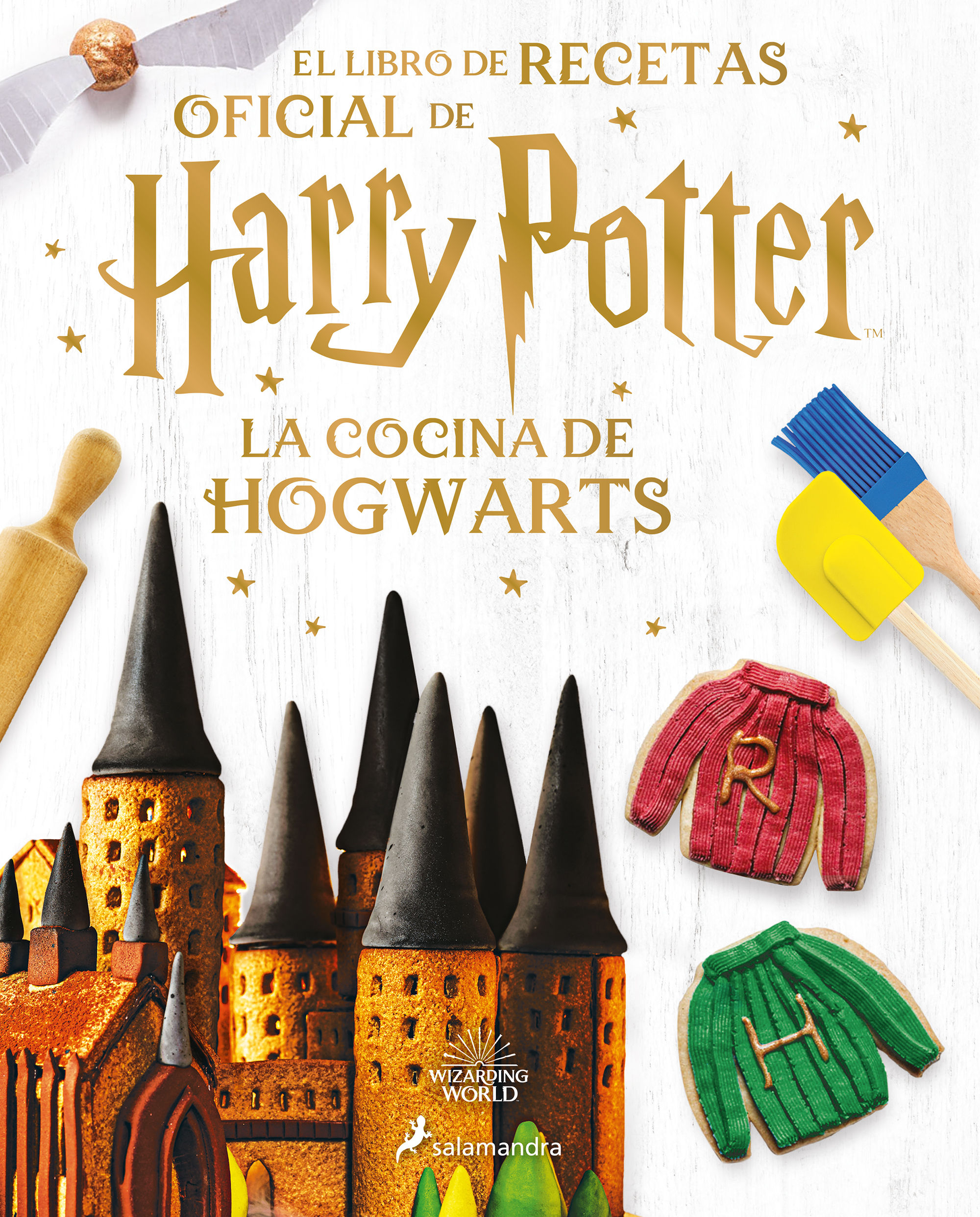 LA COCINA DE HOGWARTS. EL LIBRO DE RECETAS OFICIAL DE HARRY POTTER