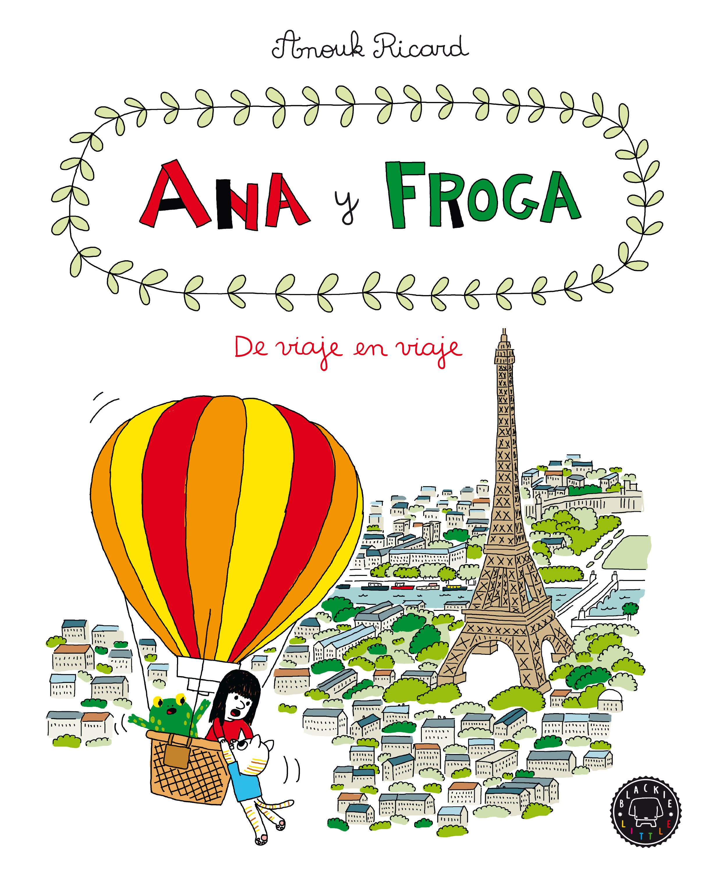 ANA Y FROGA, TOMO 5: DE VIAJE EN VIAJE. DE VIAJE EN VIAJE