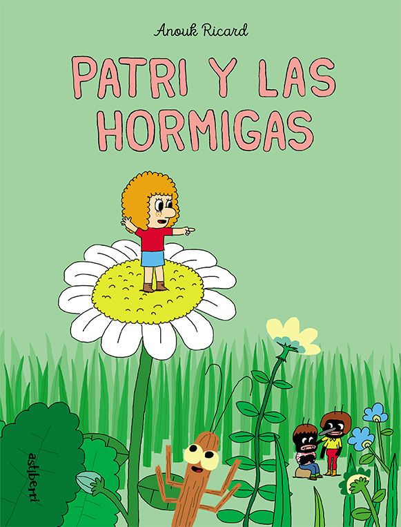 PATRI Y LAS HORMIGAS. 