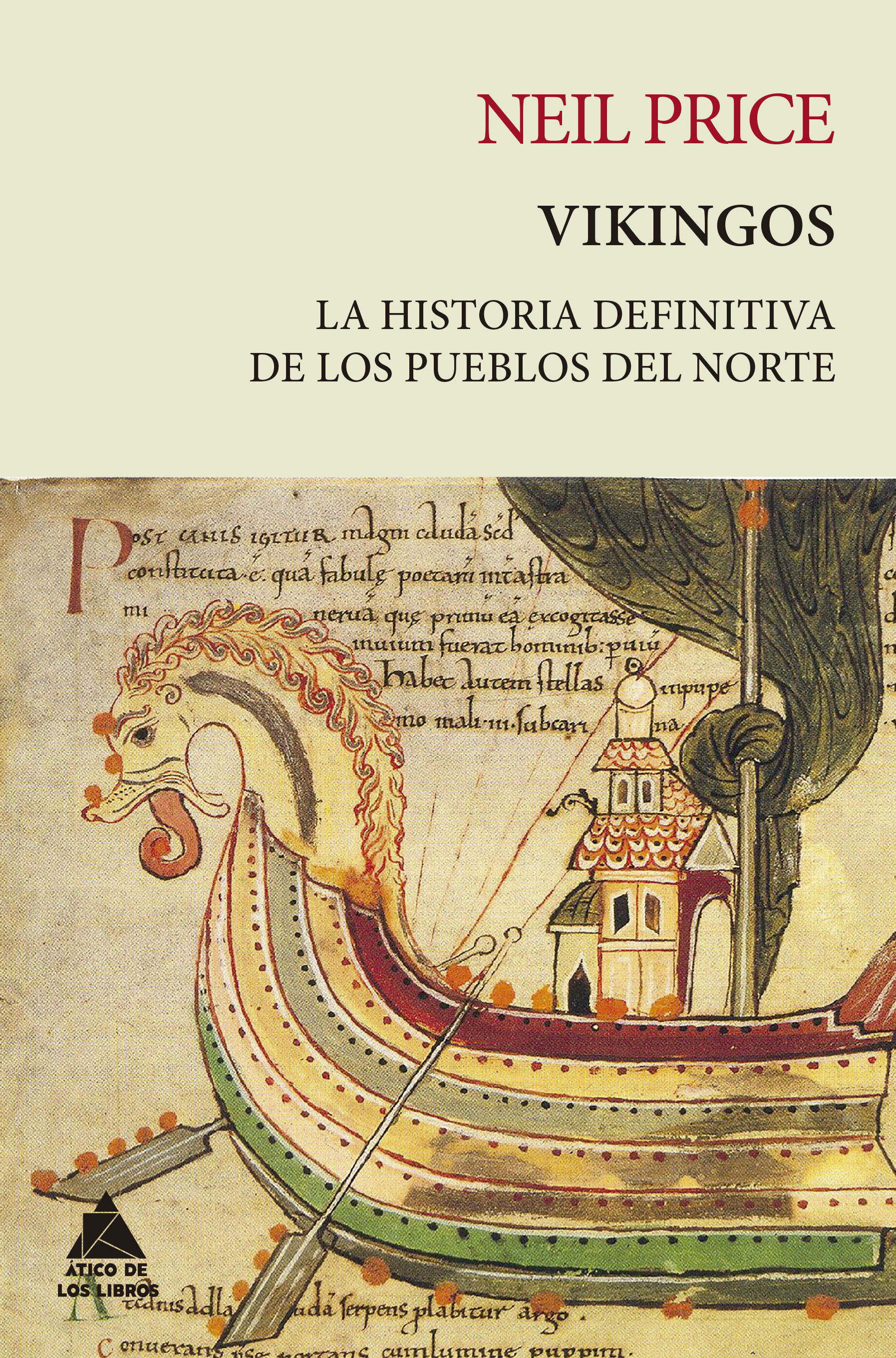 VIKINGOS. LA HISTORIA DEFINITIVA DE LOS PUEBLOS DEL NORTE