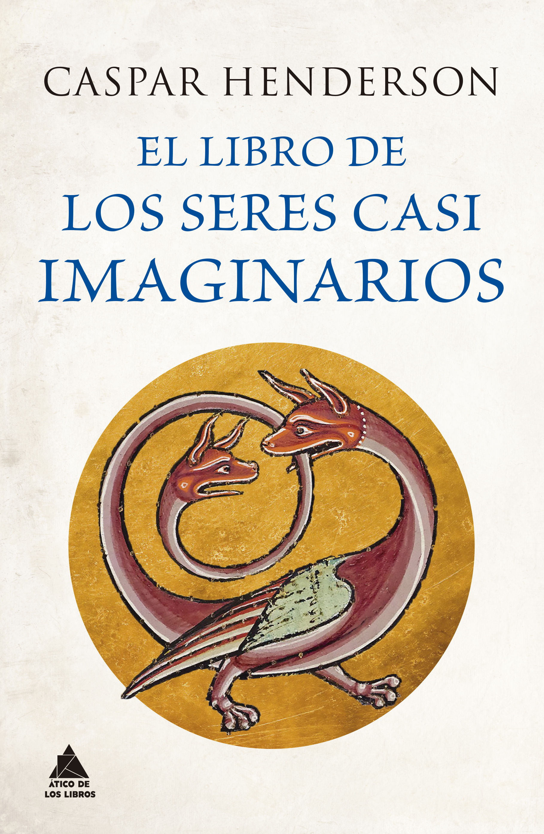 EL LIBRO DE LOS SERES CASI IMAGINARIOS. 