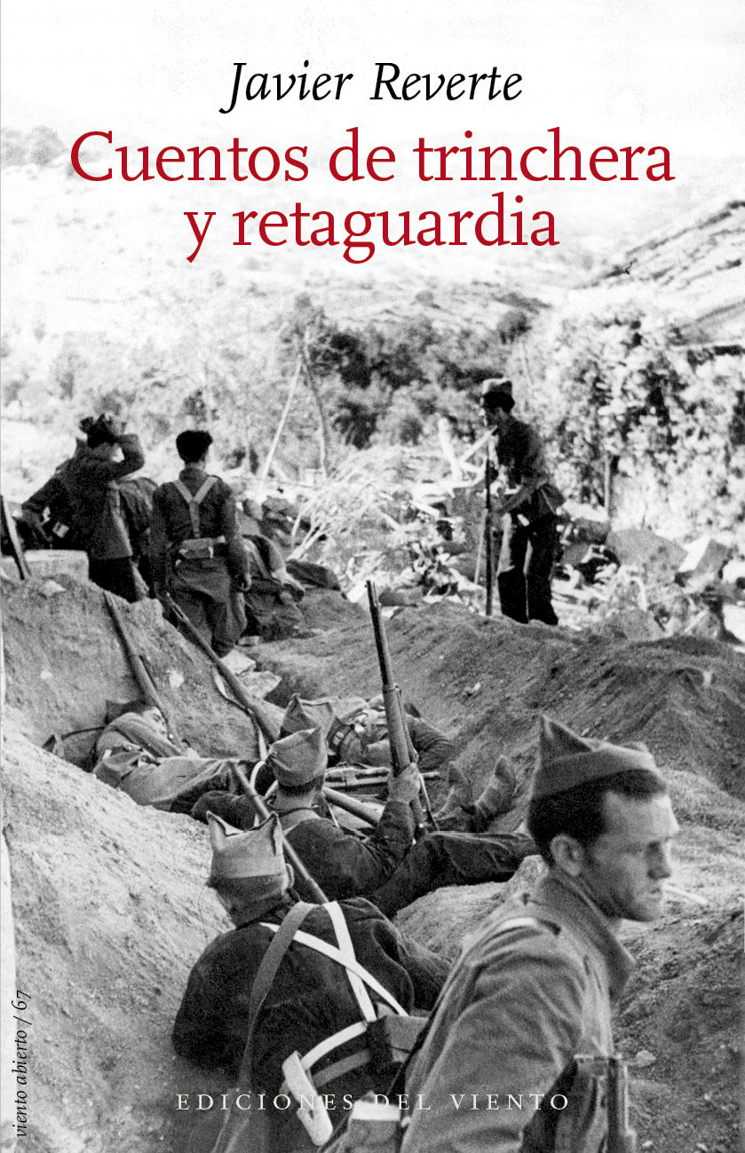 CUENTOS DE TRINCHERA Y RETAGUARDIA. 