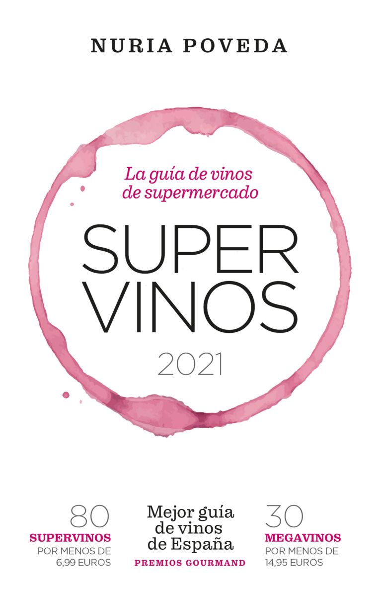 SUPERVINOS 2021. LA GUÍA DE VINOS DE SUPERMERCADO