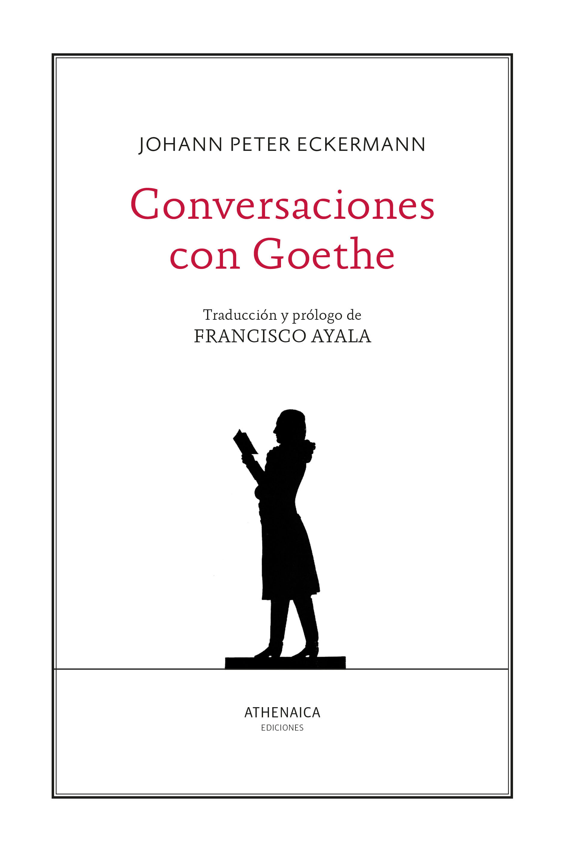 CONVERSACIONES CON GOETHE. 