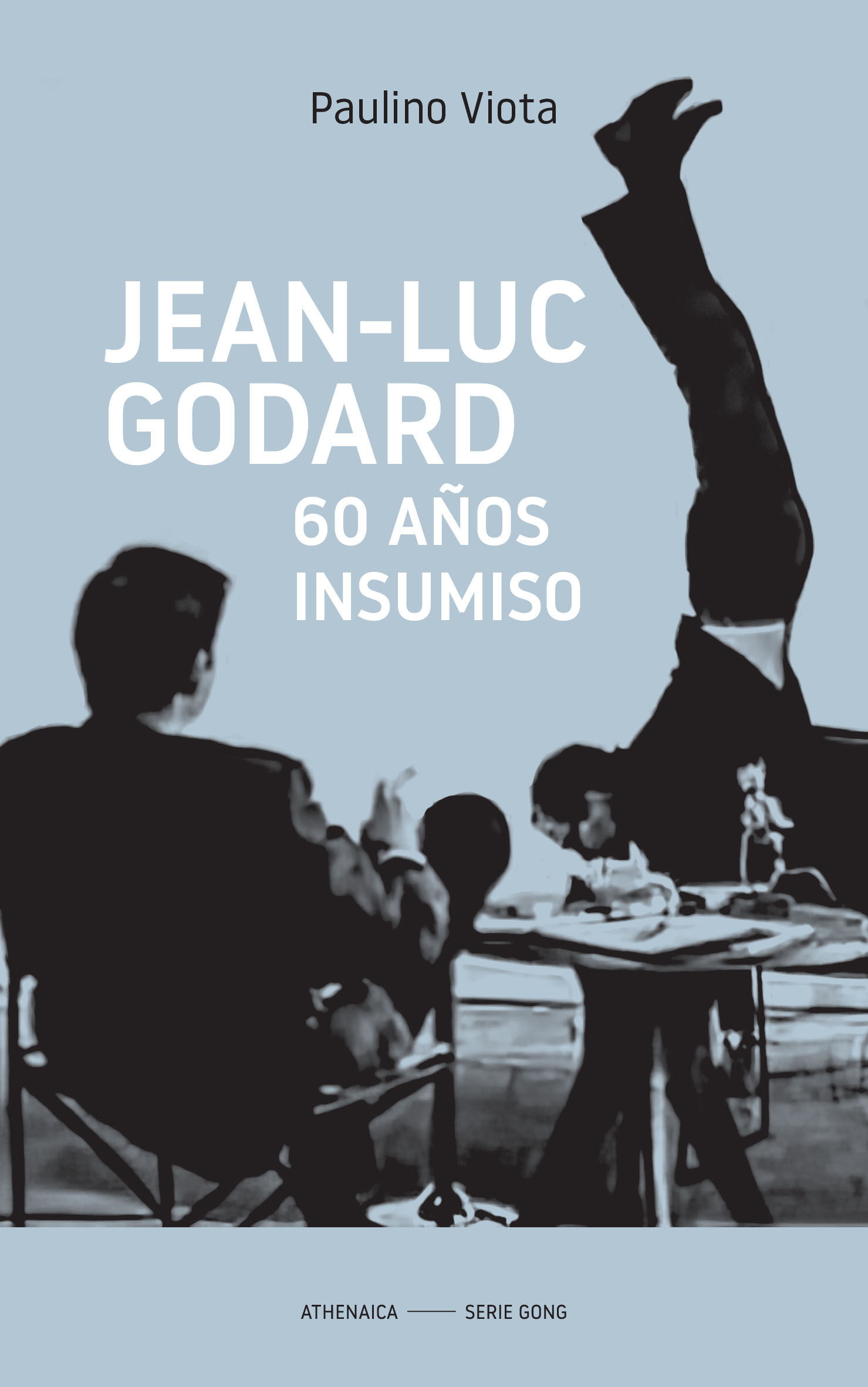 JEAN-LUC GODARD. 60 AÑOS INSUMISO