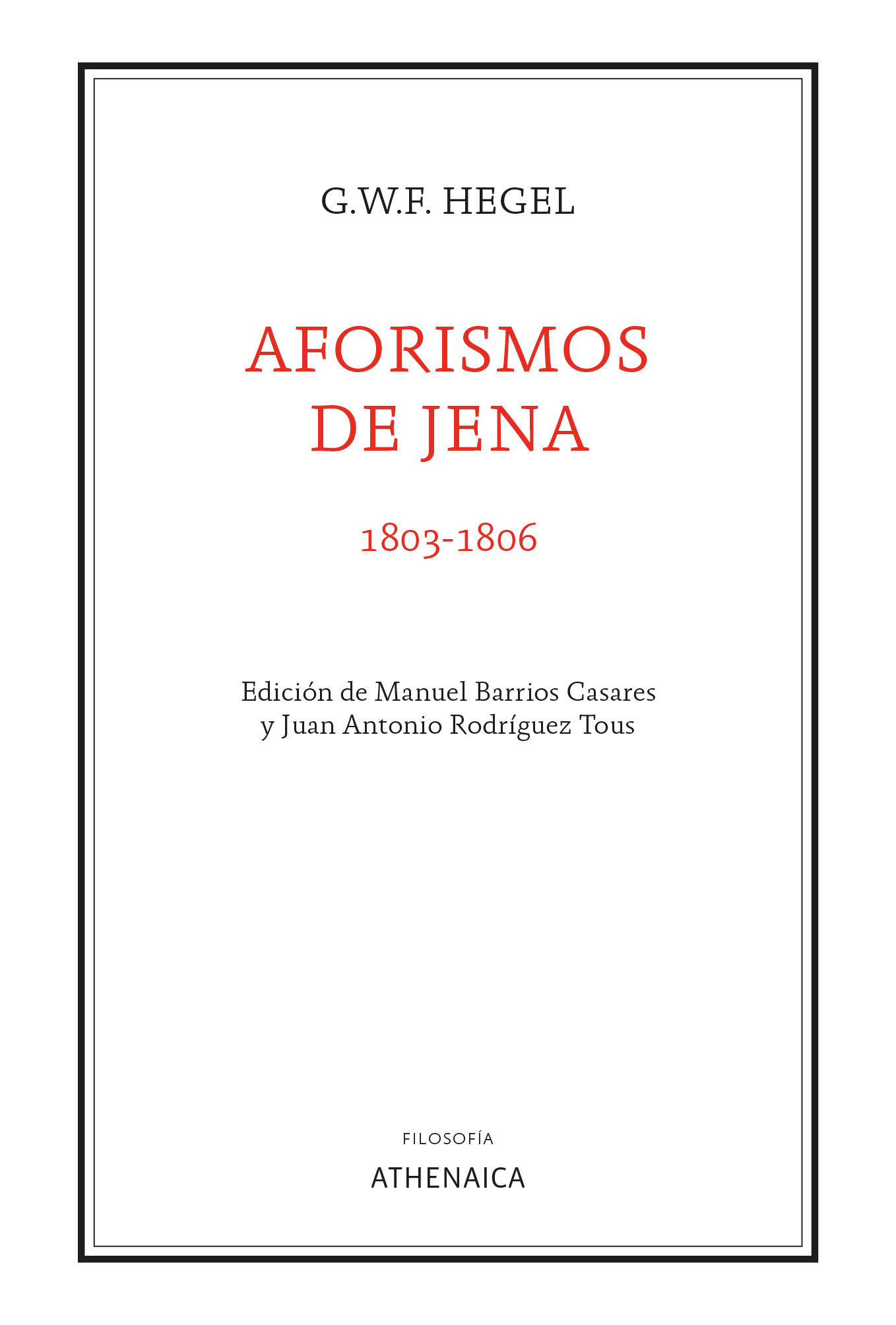 AFORISMOS DE JENA (1803-1806). 
