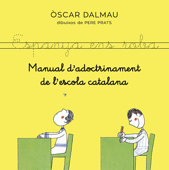 MANUAL D'ADOCTRINAMENT DE L'ESCOLA CATALANA. 