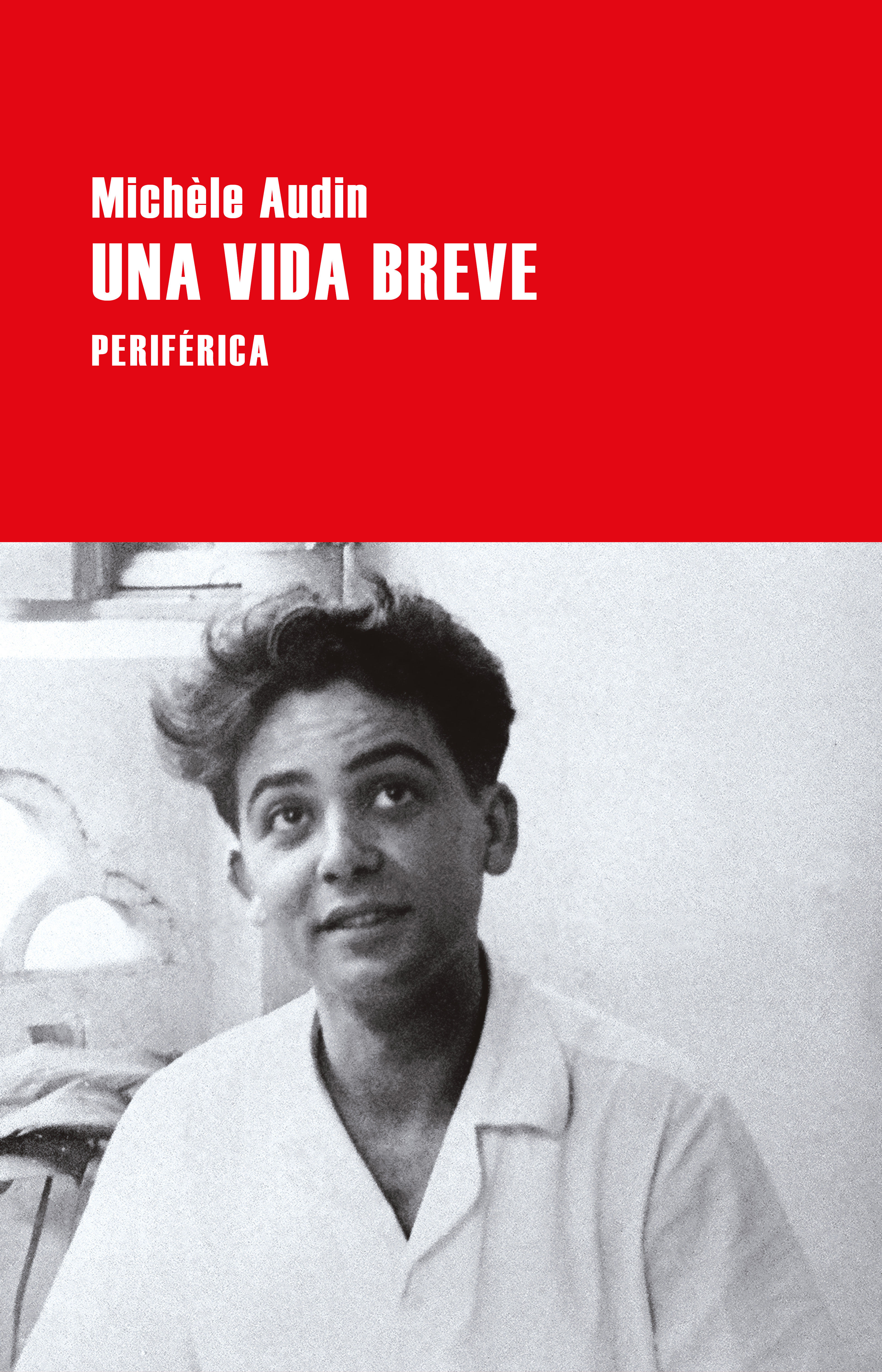 UNA VIDA BREVE. 