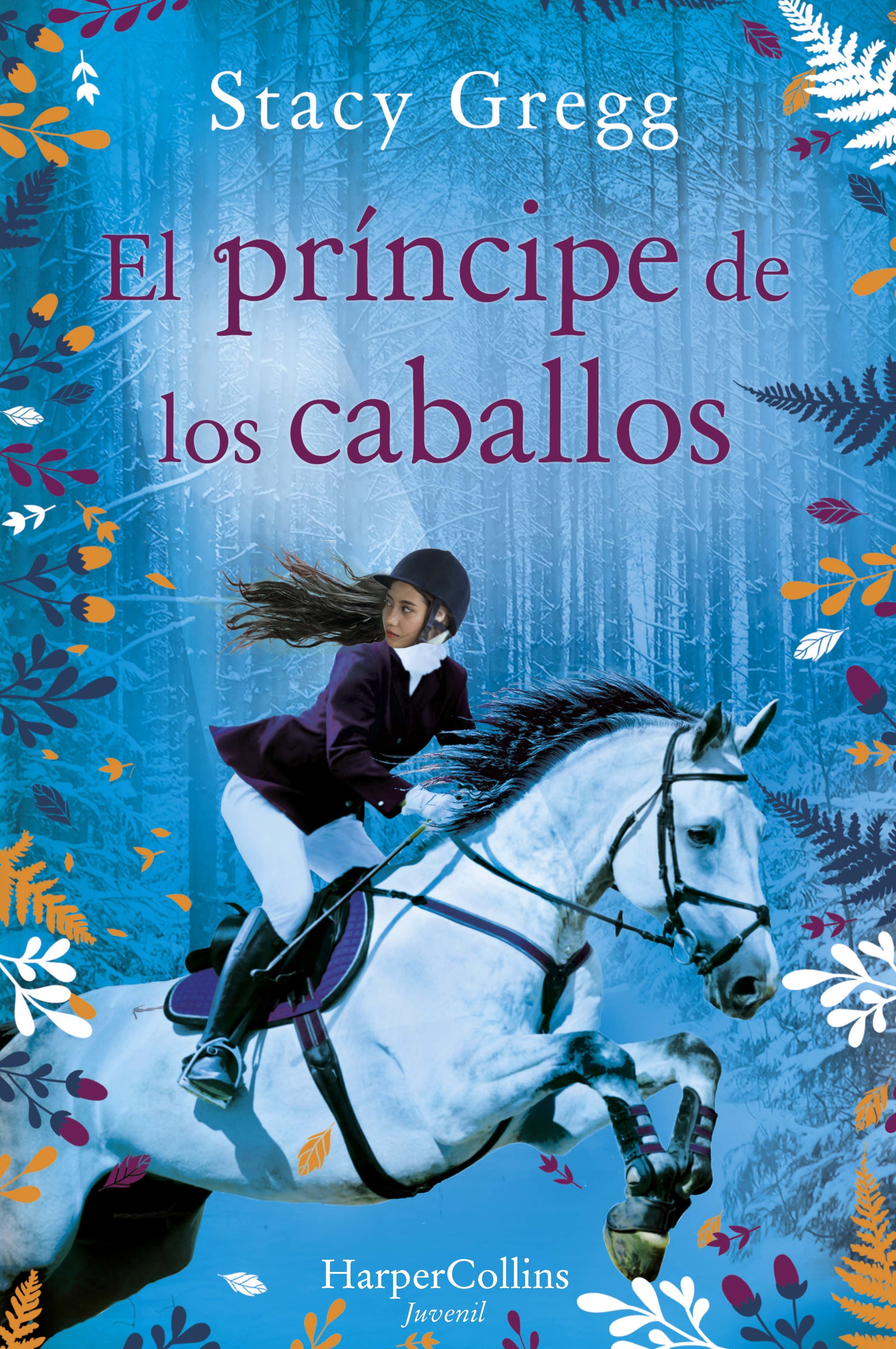 EL PRÍNCIPE DE LOS CABALLOS. 