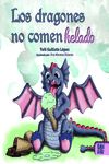 LOS DRAGONES NO COMEN HELADO. 