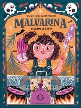 MALVARINA 1. QUIERO SER BRUJA. 