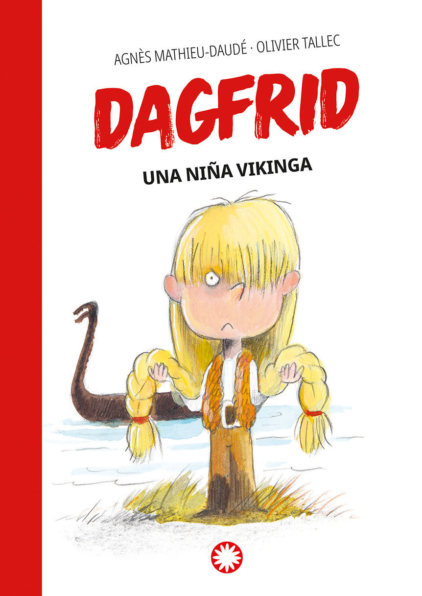 DAGFRID. UNA NIÑA VIKINGA. DAGFRID 1