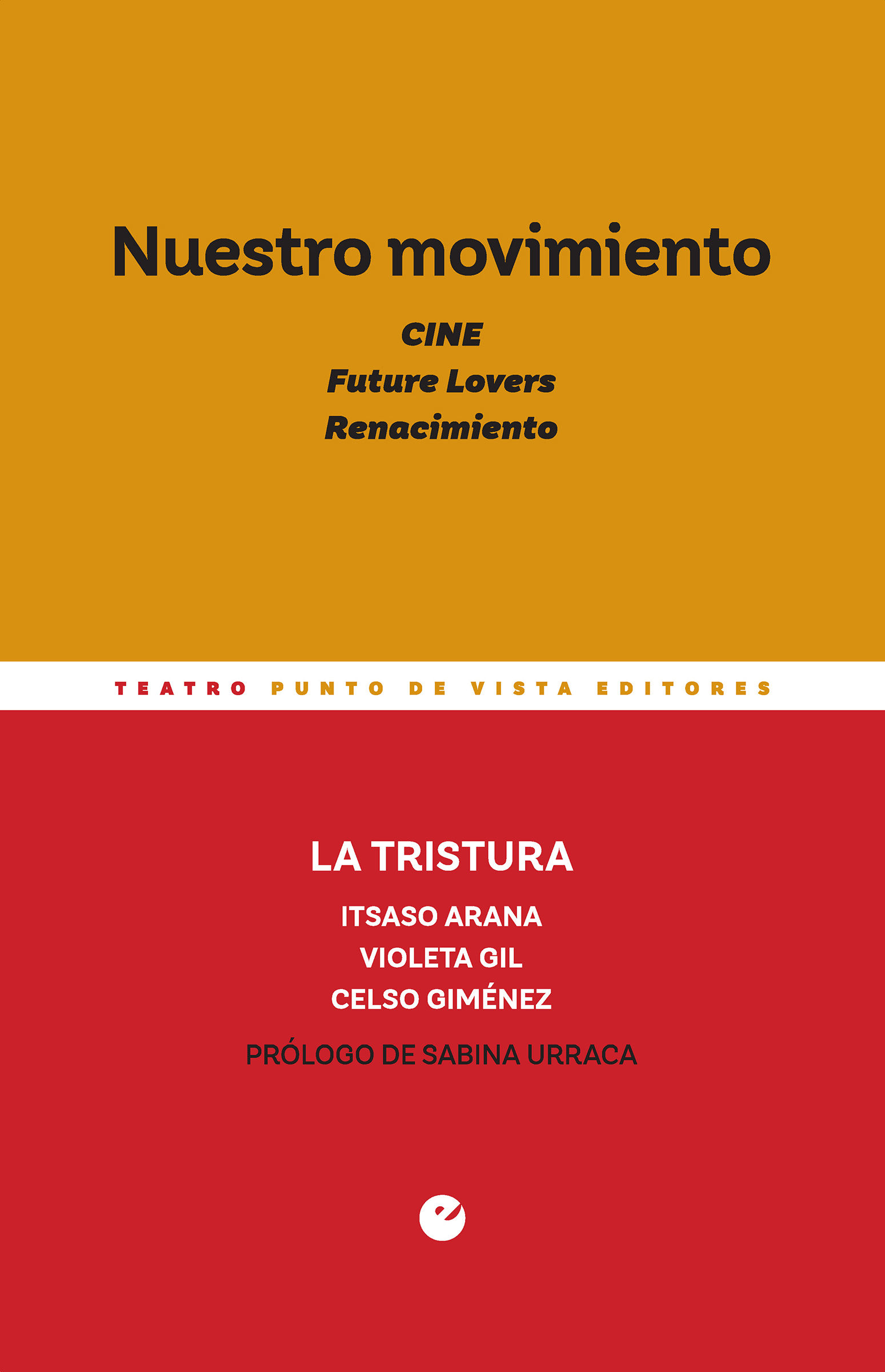 NUESTRO MOVIMIENTO. CINE. FUTURE LOVERS. RENACIMIENTO.