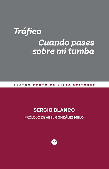 TRÁFICO. CUANDO PASES SOBRE MI TUMBA