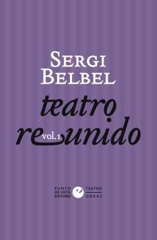 TEATRO REUNIDO DE SERGI BELBEL