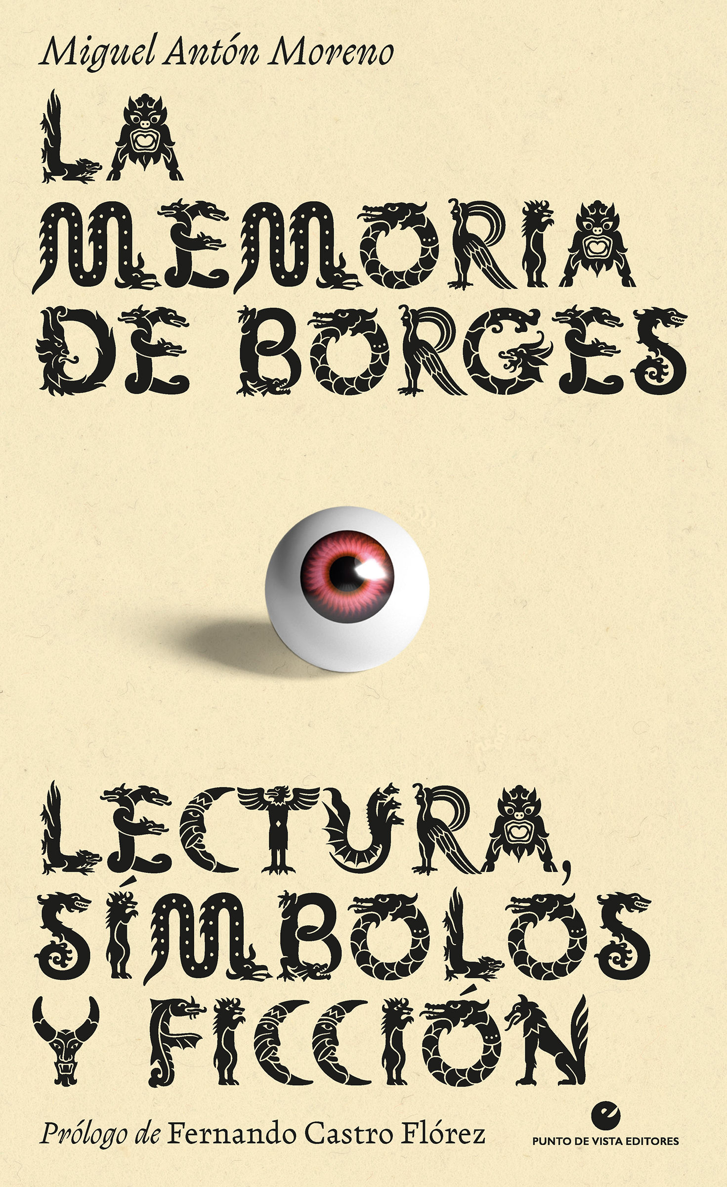 LA MEMORIA DE BORGES. LECTURA, SÍMBOLOS Y FICCIÓN